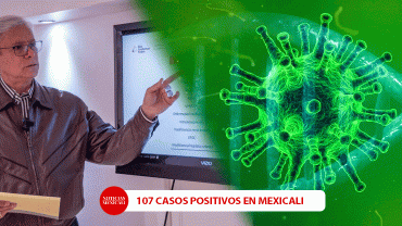 Aumenta a 107 casos positivos en Mexicali